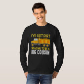 T-shirt Big Cousin Construction Truck Dump J'ai Dirt B (Devant entier)