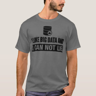T-shirt Big Data Lie Funny Data