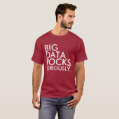 T-shirt Big Data Rocks (Devant entier)