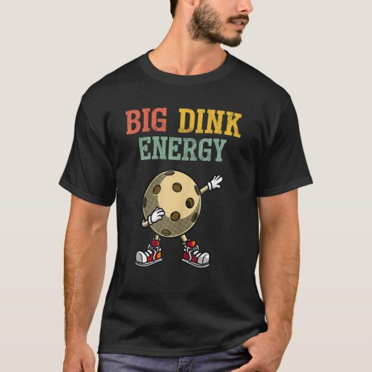 T-shirt Big Dink Energy Pickleball Pickleball Ball Retro (Devant)