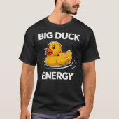 T-shirt Big Duck Energy Rubber Duck (Devant)