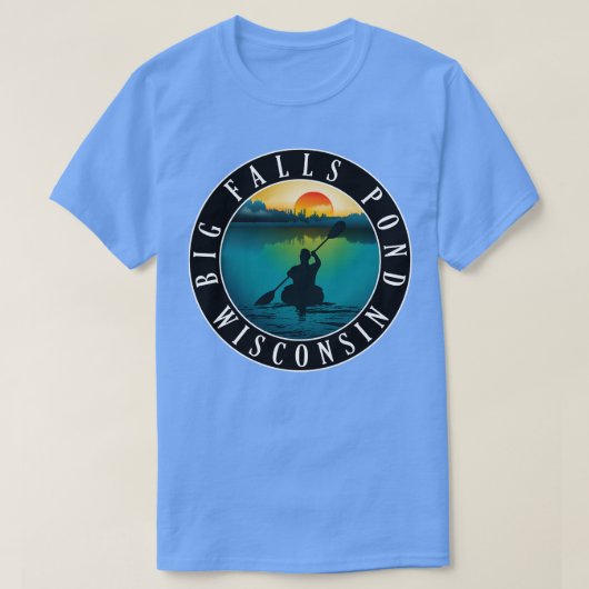 T-shirt Big Falls Pond Wisconsin Kayaking (Design devant)