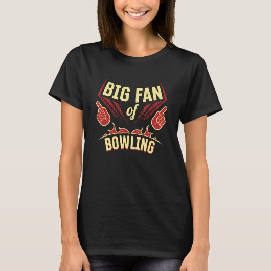 T-shirt Big Fan of Bowling Sports Player Games Athlete Bow (Devant)