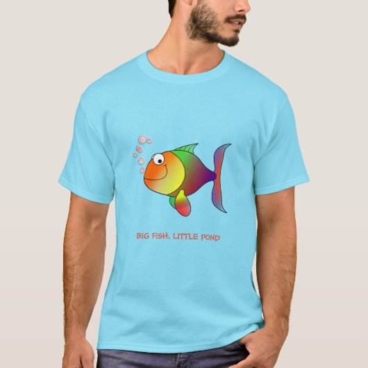 T-shirt Big Fish, Little Pond (Devant)