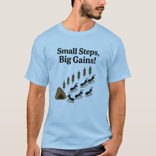 T-shirt Big Gains Small Steps (Devant)