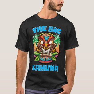 T-shirt Big Kahuna Funny Hawaiian Fête des pères Vacances 
