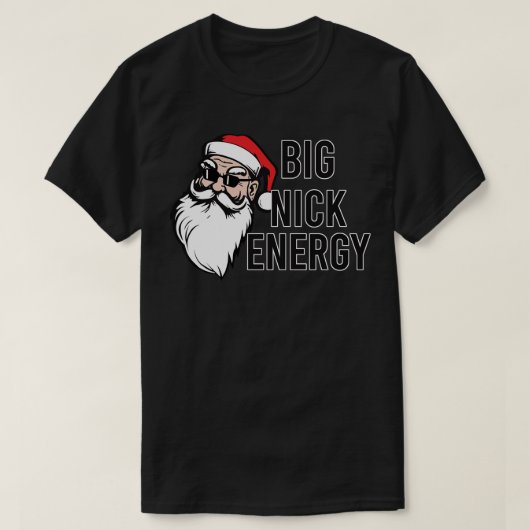 T-shirt Big Nick Energy (Design devant)