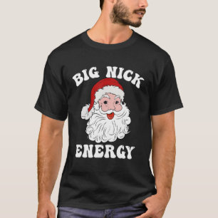 T-shirt Big Nick Energy 4