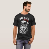 T-shirt Big Nick Energy Funny Père Noël Noël (Devant entier)