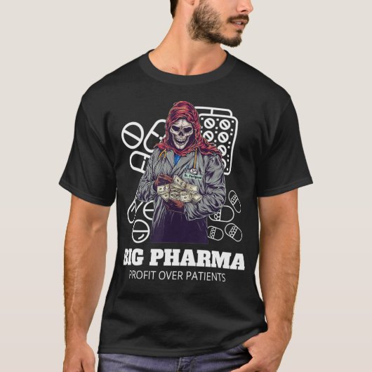 T-shirt BIG PHARMA Pharmacist Profits Argent Docteur Grim (Devant)