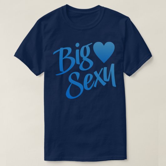 T-shirt Big Sexy 5 (Design devant)