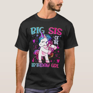 T-shirt Big Sis Of The Birthday Girl Flossing Unicorn Big