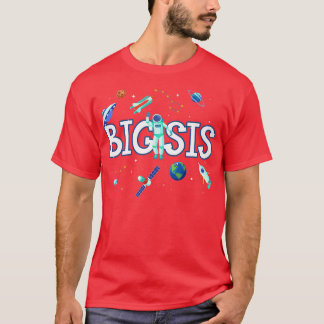 T-shirt Big Sister Astronaut Space Family Matching Birthda