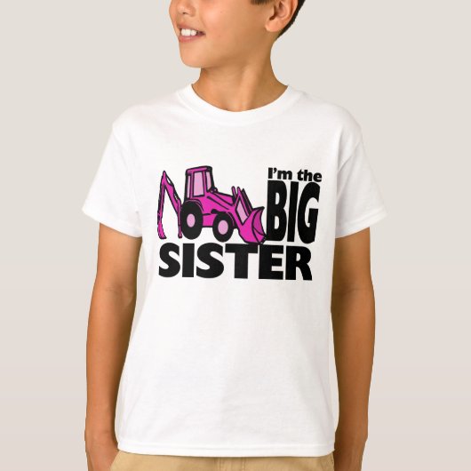 T-shirt Big Sister Backhoe (Devant)