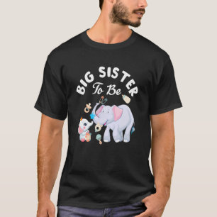 T-shirt Big Sister To Be Elephant Baby shower Fête des Mèr