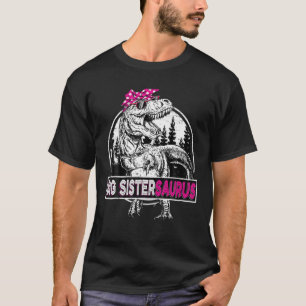 T-shirt Big Sistersaurus T Rex Dinosaure Soeur Saurus Moth