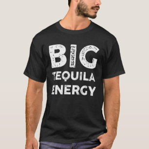 T-shirt Big Tequila Energy Cinco De Mayo Hommes Tequila