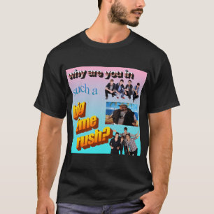 T-shirt Big Times Rush mème haha drôle rire Logan A Popul