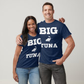 T-shirt Big Tuna (Unisexe)
