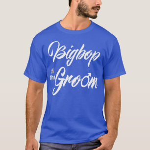 T-shirt Bigbop du marié, tenue de mariage drôle et assorti
