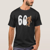 T-shirt Bigfoot 60Th Sixtieth Birthday Sasquatch 60 Year O (Devant)