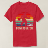 T-shirt Bigfoot Bowling Cadeau Sasquatch Cadeaux Bowler Ba (Design devant)