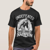 T-shirt Bigfoot - Champion invaincu de cache-cache (Devant)