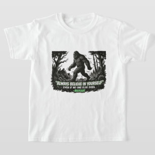 T-shirt Bigfoot Croyez En Vous Enfants Drôle Sasquatch