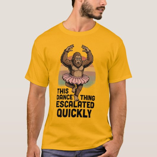 T-shirt Bigfoot Danse Cette Chose de Danse a Augmenté Rapi (Devant)