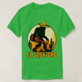 T-shirt Bigfoot El Squatcho Mexican Sasquatch Bigfoot by c (Design devant)