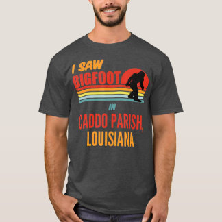 T-shirt Bigfoot Lives In Caddo Parish Louisiana 
