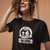 T-shirt Bigfoot Sasquatch Cryptid Croyant Alien femmes