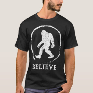 T-shirt Bigfoot Sasquatch Yeti Croire