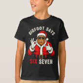 T-shirt Bigfoot Says Six Seven Funny Christmas 67 Meme Xma (Devant)