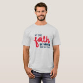 T-shirt Bigger than your fear (Devant entier)