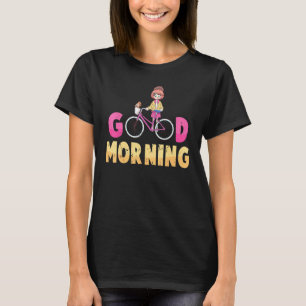 T-shirt Bike - Good Morning - Biker - Exercice - Entraînem