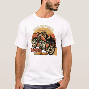 T-Shirt Biker Freedom on Wheels