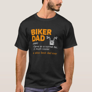 T-shirt Biker papa Définition Meilleur papa Jamais