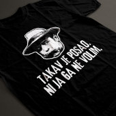 T-shirt Bili Piton Takav Je Posao