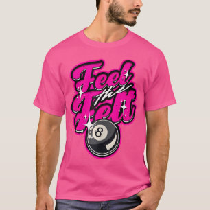 T-shirt Billard à 8 balles Pieds Le Felt
