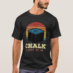 T-shirt Billard de la piscine Chalk Dirty pour moi rétro B