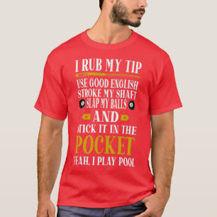 T-shirt Billard Joueurs de piscine Funny Billiard Cadeau I