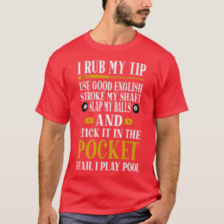 T-shirt Billard Joueurs de piscine Funny Billiard Cadeau I