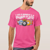 T-shirt Billard ou Billard Genius Funny Pool Billard (Devant)