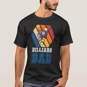 T-shirt Billard papa Pool Snooker Cue 8 Ball Billard Pl