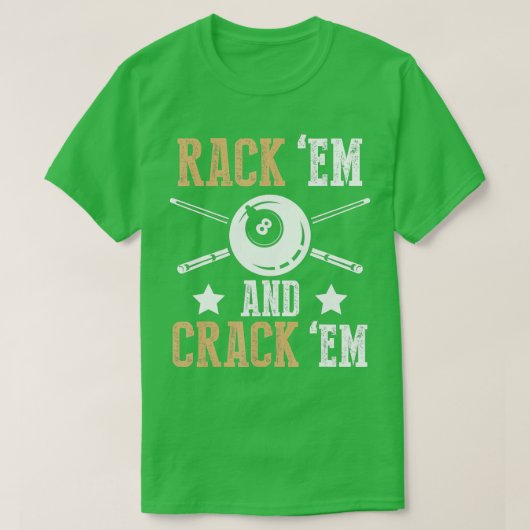T-shirt Billard Pool Player Cue Rack Em Design (Design devant)