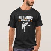 T-shirt Billard premier travail plus tard Snooker Balls Po (Devant)