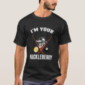 T-shirt Billiard Gift Billiards Pool Je Suis Votre Huckleb (Devant)