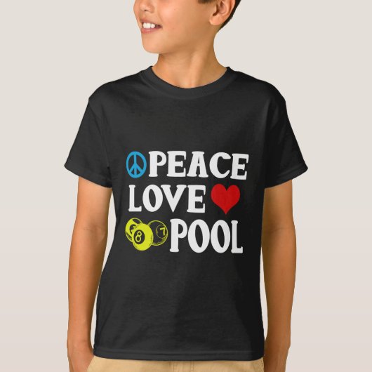 T-shirt Billiards Chemise Funny Peace Love Pool Devis Pool (Devant)