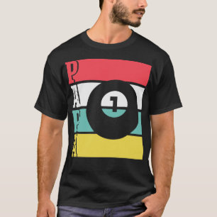 T-shirt Billiards Idée Funny Papa Fête des pères Présente